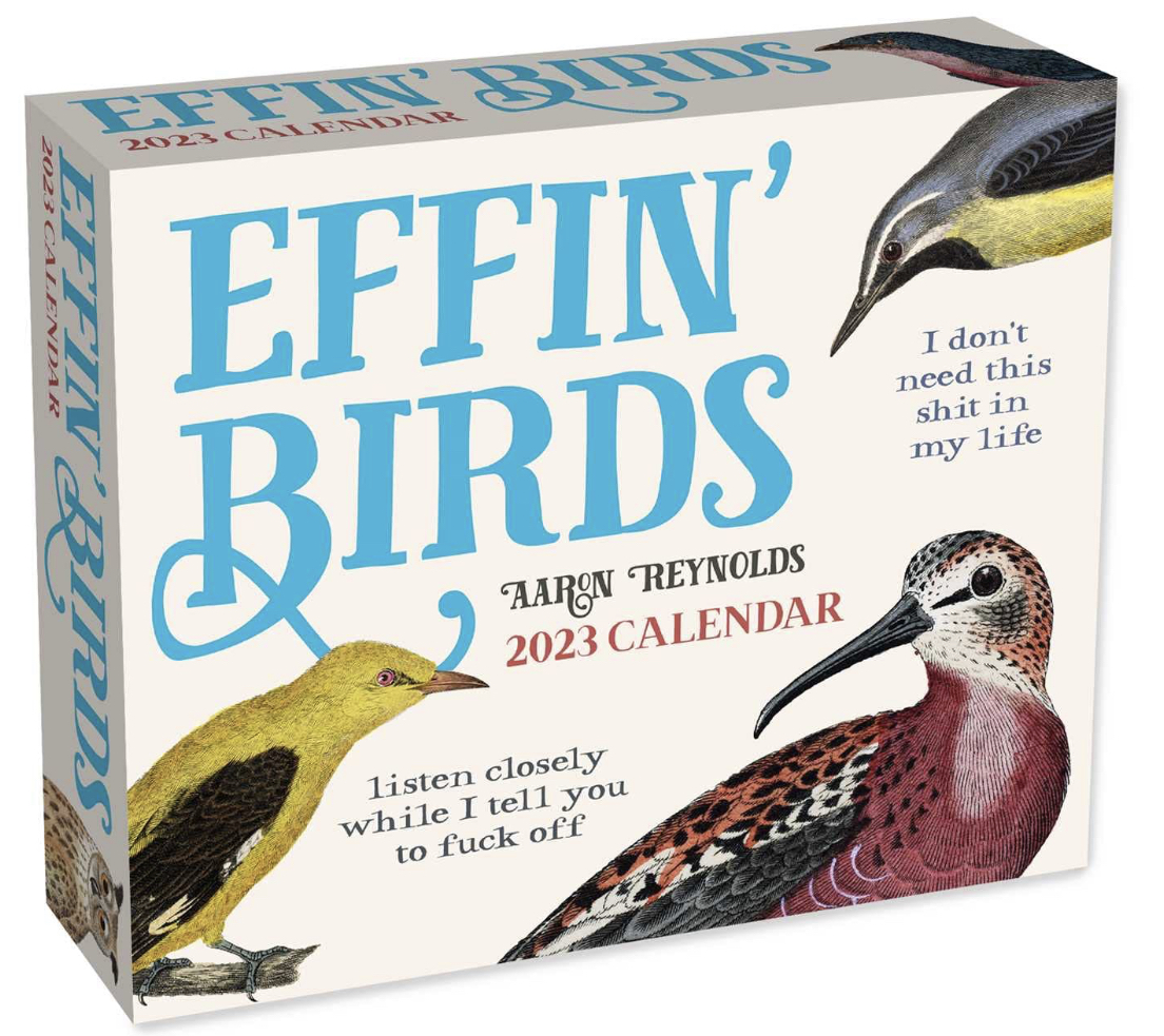 Effin Birds Day to Day Calendar Because Birds