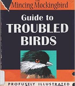 A Guide to Troubled Birds Book