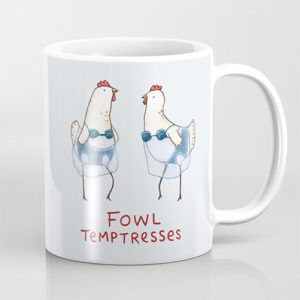 fowl temptress chicken coffee mug
